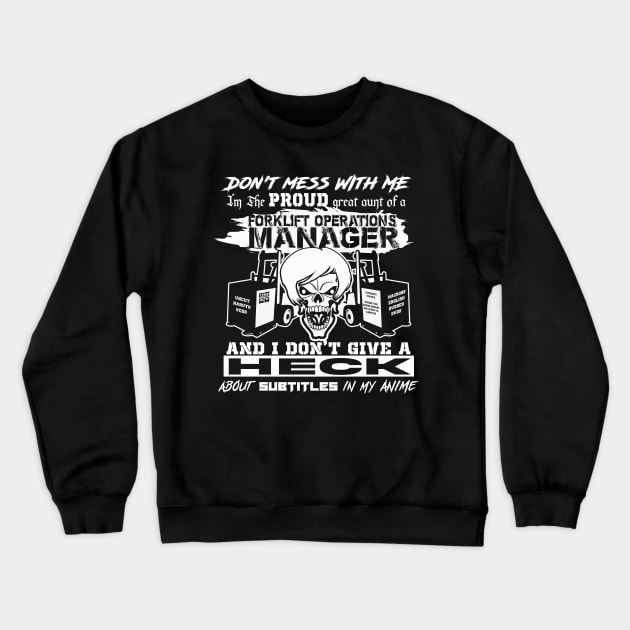 Great Aunt of a Forklift Manager Anime Dub Crewneck Sweatshirt by GodsBurden
